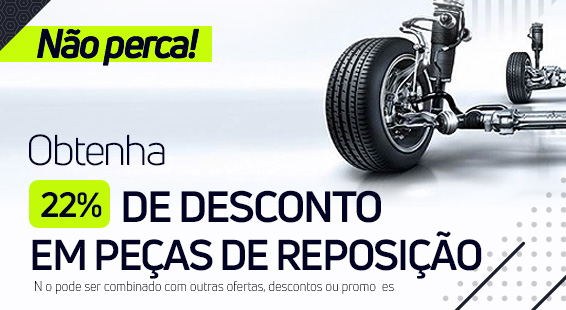 Obtenha 22% de DESCONTO em peças de reposição